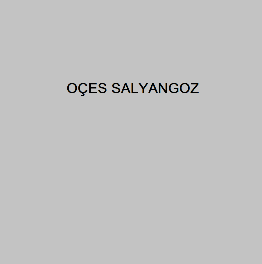 OÇES SALYANGOZ